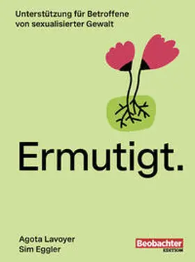 Lavoyer / Sim / Eggler |  Ermutigt. | Buch |  Sack Fachmedien