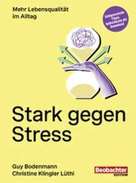 Bodenmann / Klingler |  Stark gegen Stress | eBook | Sack Fachmedien