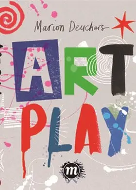 Deuchars | ART PLAY - Das Spiel mit Kunst | Buch | 978-3-03876-102-0 | sack.de