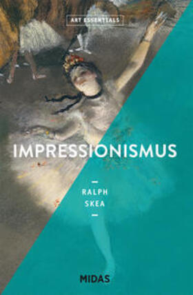 Skea | Impressionismus (ART ESSENTIALS) | Buch | 978-3-03876-148-8 | sack.de