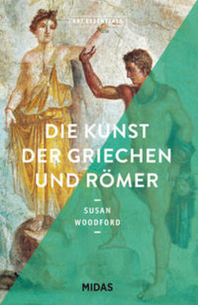Woodford | Die Kunst der Griechen und Römer (ART ESSENTIALS) | Buch | 978-3-03876-163-1 | sack.de