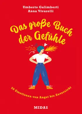 Galimberti / Vivarelli |  Das große Buch der Gefühle | Buch |  Sack Fachmedien