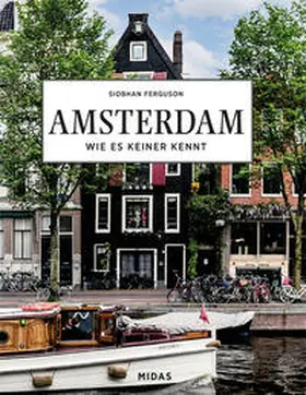Ferguson |  AMSTERDAM - Wie es keiner kennt | Buch |  Sack Fachmedien