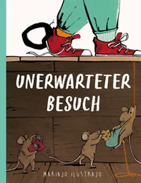 Ilustrajo |  Unerwarteter Besuch | Buch |  Sack Fachmedien