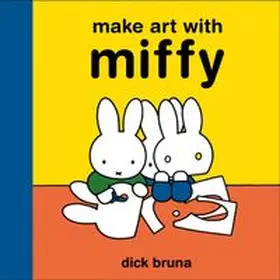 Bruna |  Mach Kunst mit Miffy | Buch |  Sack Fachmedien