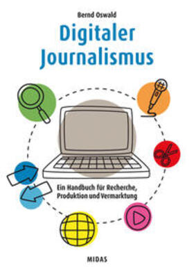 Oswald | Digitaler Journalismus | Buch | 978-3-03876-516-5 | sack.de