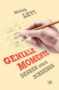 Levy |  Geniale Momente | Buch |  Sack Fachmedien