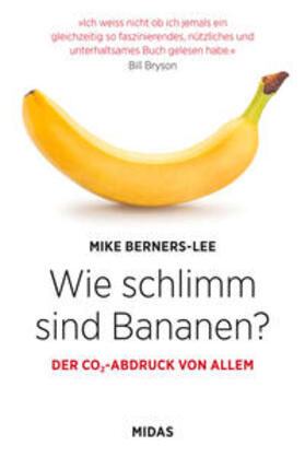 Berners-Lee | Wie schlimm sind Bananen? | Buch | 978-3-03876-535-6 | sack.de