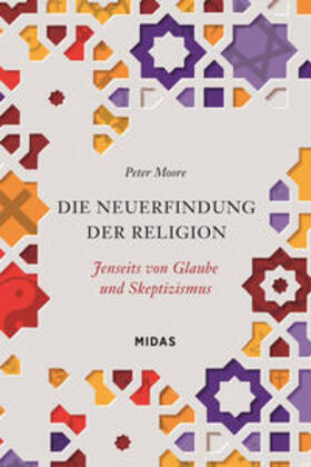 Moore | Moore, P: Neuerfindung der Religion | Buch | 978-3-03876-548-6 | sack.de