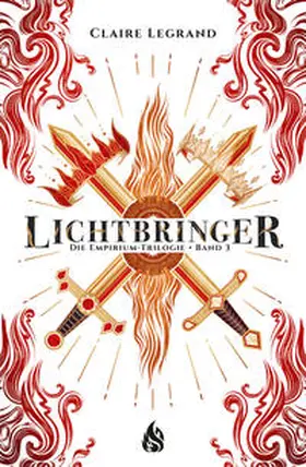 Legrand |  Lichtbringer - Die Empirium-Trilogie 03 | Buch |  Sack Fachmedien