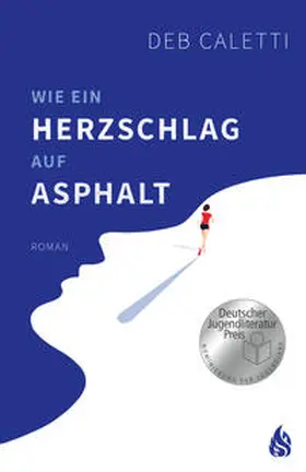 Caletti |  Wie ein Herzschlag auf Asphalt | Buch |  Sack Fachmedien