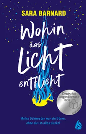 Barnard |  Wohin das Licht entflieht | Nominiert für den Deutschen Jugendliteraturpreis 2025 | Buch |  Sack Fachmedien