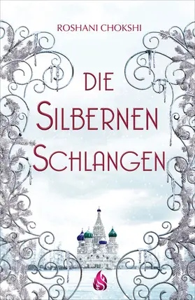 Chokshi |  Die silbernen Schlangen (Bd. 2) | eBook | Sack Fachmedien