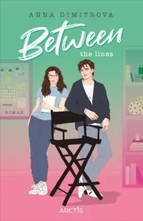 Dimitrova |  Between the Lines (Love Off Script 1) | eBook | Sack Fachmedien