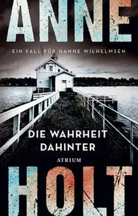 Holt |  Die Wahrheit dahinter | Buch |  Sack Fachmedien