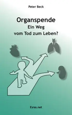 Beck | Organspende | Buch | 978-3-03890-067-2 | www.sack.de