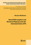 Wuillemin |  Beweisführungslast und Beweisverfügung nach der Schweizerischen ZPO | Buch |  Sack Fachmedien