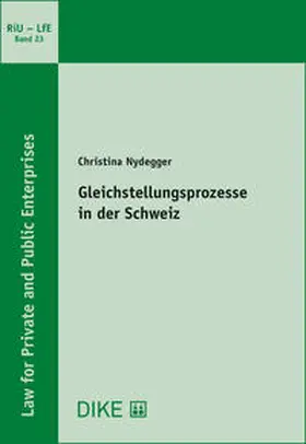 Nydegger |  Gleichstellungsprozesse in der Schweiz | Buch |  Sack Fachmedien