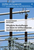 Diebold / Ludin |  Öffentliche Beschaffungen von Strom im teilliberalisierten Stromversorgungsmarkt | Buch |  Sack Fachmedien