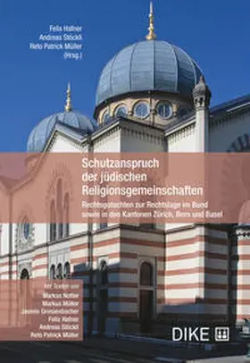 Hafner / Stöckli / Müller |  Schutzanspruch der jüdischen Religionsgemeinschaften | Buch |  Sack Fachmedien