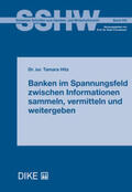 HItz |  Banken im Spannungsfeld zwischen Informationen sammeln, vermitteln und weitergeben | Buch |  Sack Fachmedien