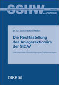 Müller |  Die Rechtsstellung des Anlegeraktionärs der SICAV | Buch |  Sack Fachmedien