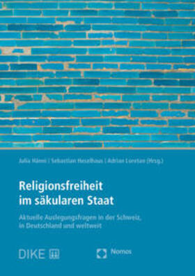 Hänni / Heselhaus / Loretan | Religionsfreiheit im säkularen Staat | Buch | sack.de