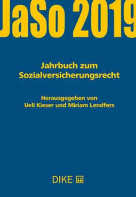  Kieser/Lendfers (Hrsg.): JaSo 2019, Jahrbuch zum Sozialversicherungsrecht | Buch |  Sack Fachmedien