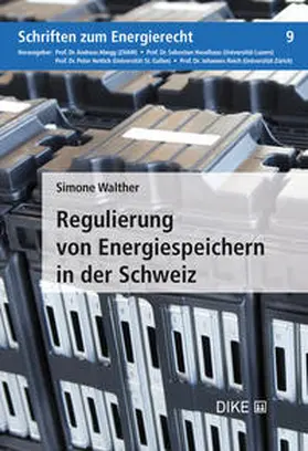 Walther |  Regulierung von Energiespeichern in der Schweiz | Buch |  Sack Fachmedien