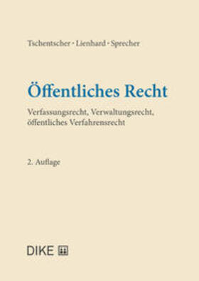 Tschentscher / Lienhard / Sprecher | Öffentliches Recht | Buch | 978-3-03891-099-2 | sack.de