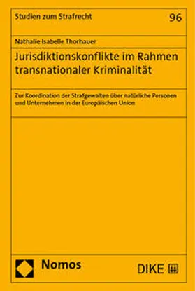 Thorhauer |  Jurisdiktionskonflikte im Rahmen transnationaler Kriminalität | Buch |  Sack Fachmedien