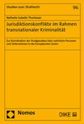 Thorhauer |  Jurisdiktionskonflikte im Rahmen transnationaler Kriminalität | Buch |  Sack Fachmedien