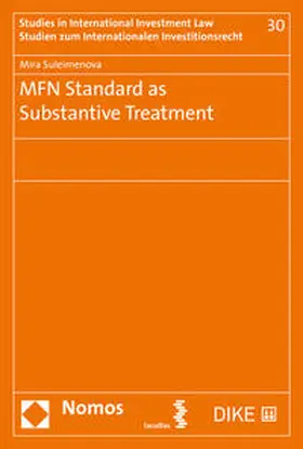 Suleimenova |  MFN Standard as Substantive Treatment | Buch |  Sack Fachmedien