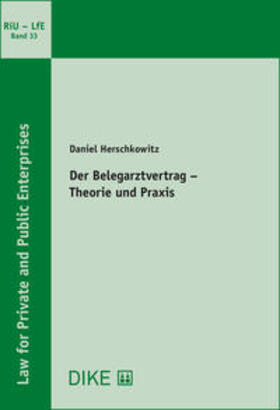 Herschkowitz / Geiser / Müller | Der Belegarztvertrag – Theorie und Praxis | Buch | 978-3-03891-131-9 | sack.de