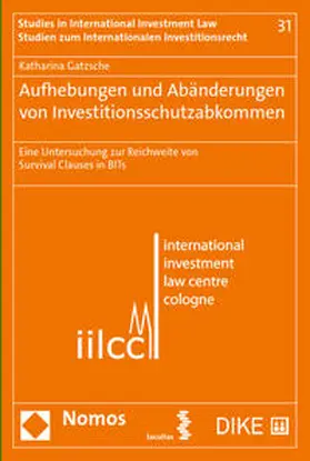 Gatzsche |  Aufhebungen und Abänderungen von Investitionsschutzabkommen | Buch |  Sack Fachmedien