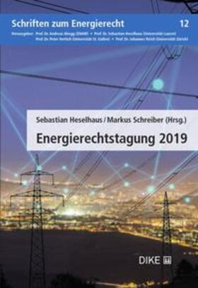 Heselhaus / Schreiber | Energierechtstagung 2019 | Buch | 978-3-03891-142-5 | sack.de