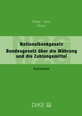 Plenio / Senn |  Nationalbankgesetz (NBG) / Bundesgesetz über die Währung und die Zahlungsmittel (WZG) | Buch |  Sack Fachmedien