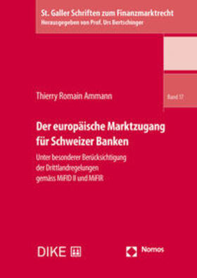 Ammann | Der europäische Marktzugang für Schweizer Banken | Buch | 978-3-03891-160-9 | sack.de
