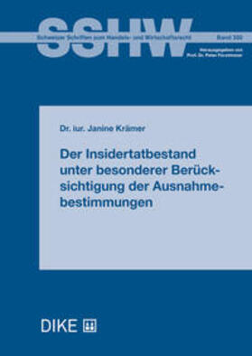 Krämer | Der Insidertatbestand unter besonderer Berücksichtigung der Ausnahmebestimmungen | Buch | 978-3-03891-162-3 | sack.de