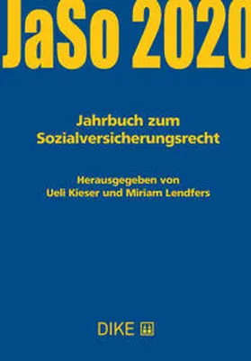 Kieser/Lendfers (Hrsg.): Jahrbuch zum Sozialversicherungsrecht 2020 | Buch | 978-3-03891-168-5 | sack.de