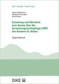 Arta / Schindler / Kneer |  Einleitung und Überblick zum Gesetz über die Verwaltungsrechtspflege (VRP) des Kantons St. Gallen | Buch |  Sack Fachmedien