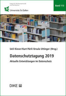 Kieser / Pärli / Uttinger | Datenschutztagung 2019 | Buch | 978-3-03891-193-7 | sack.de