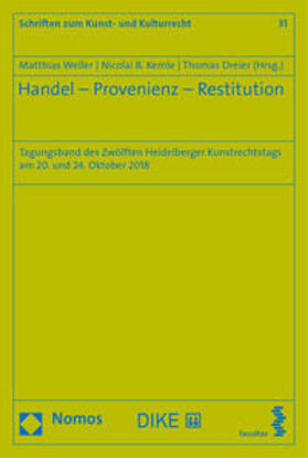 Dreier / Kemle / Weller | Handel - Provenienz - Restitution | Buch | 978-3-03891-195-1 | sack.de