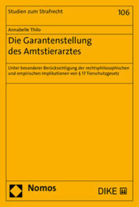 Thilo | Die Garantenstellung des Amtstierarztes | Buch | 978-3-03891-232-3 | sack.de