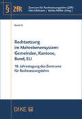 Höfler / Uhlmann |  Rechtsetzung im Mehrebenensystem: Gemeinden, Kantone, Bund, EU | Buch |  Sack Fachmedien