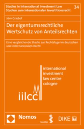 Griebel | Der eigentumsrechtliche Wertschutz von Anteilsrechten | Buch | 978-3-03891-242-2 | sack.de