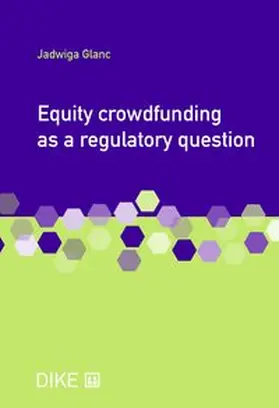 Glanc |  Equity crowdfunding as a regulatory question | Buch |  Sack Fachmedien