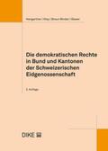 Hangartner / Kley / Braun Binder |  Die demokratischen Rechte in Bund und Kantonen der Schweizerischen Eidgenossenschaft | Buch |  Sack Fachmedien