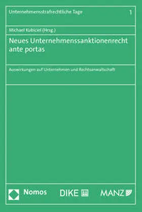 Kubiciel | Neues Unternehmenssanktionenrecht ante portas | Buch | 978-3-03891-259-0 | sack.de