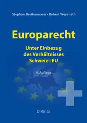 Breitenmoser / Weyeneth |  Europarecht | Buch |  Sack Fachmedien